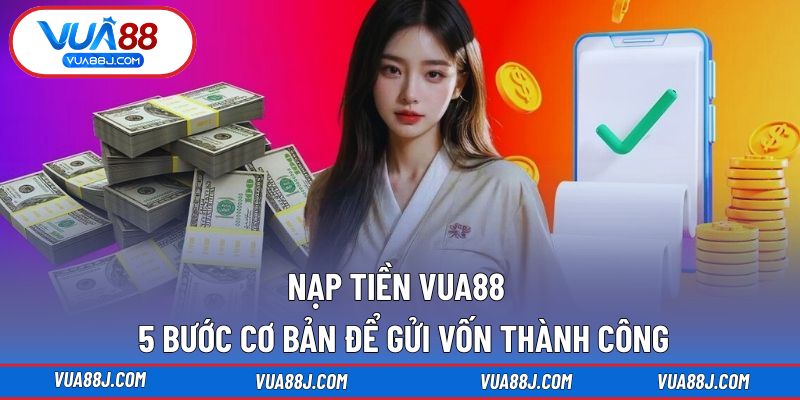 Nạp tiền VUA88